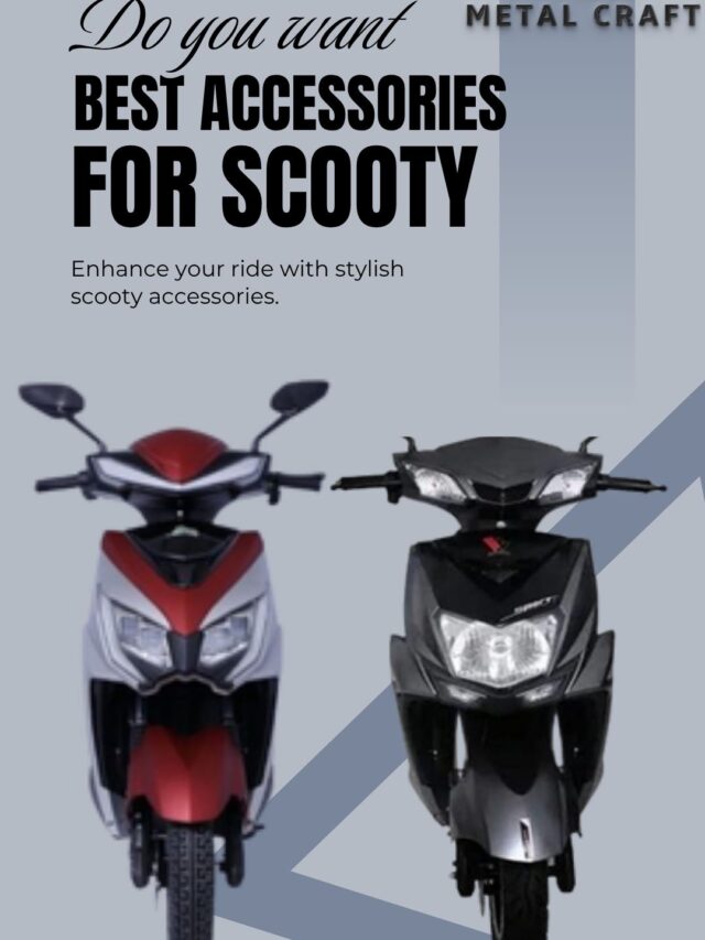 Single & Double Light Scooty Accessories – Style Meets Perfection!